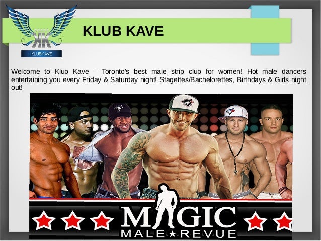toronto male strip club Toronto male strip club